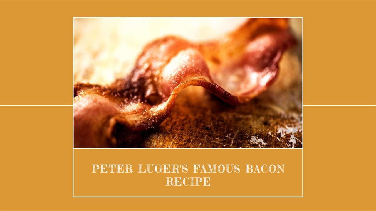 Peter Luger Bacon Recipe